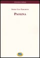 9788848802499 - Paolina. Misteri del Coperto dei Figni [1866]