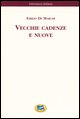 9788848802512 - Vecchie cadenze e nuove