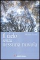 9788848806183 - Il cielo senza nessuna nuvola