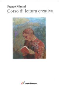 9788848811637 - Corso di lettura creativa