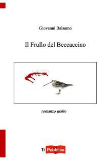 9788848814539 - Il frullo del beccaccino