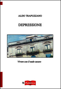 9788848817486 - Depressione. Vincere con il male oscuro