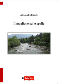 9788848818056 - Il maglione sulle spalle
