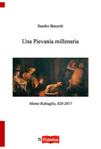 9788848819145 - Una Pievania millenaria