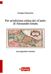 9788848821513 - Per un'edizione critica dei «Canti» di Alessandro Ionata