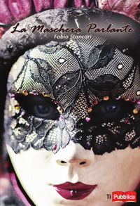 9788848821636 - La maschera parlante