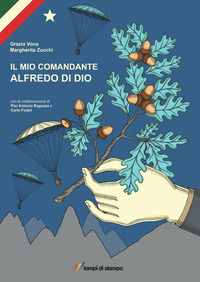 9788848824705 - Il mio comandante. Alfredo Di Dio