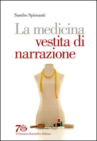 9788849005547 - La medicina vestita di narrazione