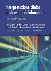9788849007367 - Interpretazione clinica degli esami di laboratorio. Una guida pratica