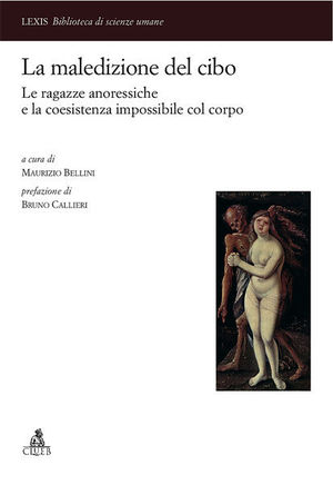 9788849132809 - La maledizione del cibo. Le ragazze anoressiche e la coesistenza impossibile col corpo