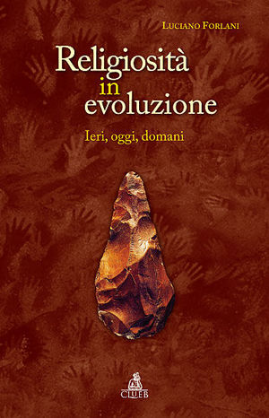 9788849134544 - Religiosità in evoluzione. Ieri, oggi, domani