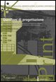 9788849206524 - Questioni di progettazione. L'esperienza del laboratorio di progettazione architettonica e urbana 1 del corso di laurea