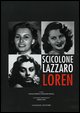 9788849210255 - Scicolone Lazzaro Loren. Catalogo della Mostra (Roma, 6 aprile-7 maggio 2006)