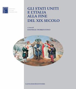 9788849219753 - Gli Stati Uniti e l'Italia alla fine del XIX secolo