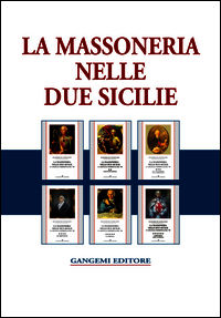 9788849228908 - La massoneria nelle due Sicilie. E i 