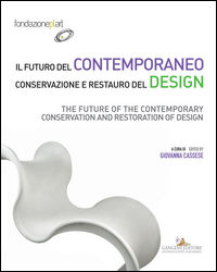 9788849232240 - Il futuro del contemporaneo. Conservazione e restauro del design