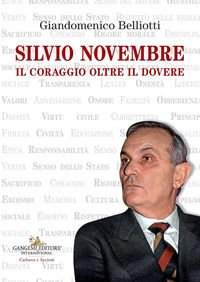 9788849239805 - Silvio Novembre. Il coraggio oltre il dovere