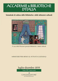 9788849240047 - Accademie & biblioteche d'Italia. Semestrale di cultura delle biblioteche e delle istituzioni culturali (2019). Vol. 2