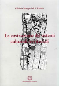 9788849518030 - La costruzione dei sistemi culturali territoriali