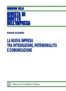 9788849521634 - La nuova impresa tra integrazione, patrimonialità e comunicazione