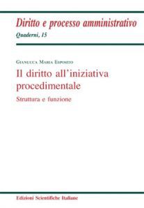 9788849524093 - Il diritto all'iniziativa procedimentale