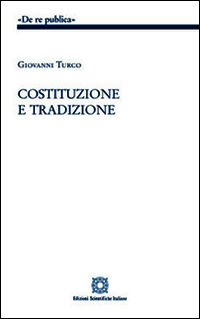 9788849528701 - Costituzione e tradizione
