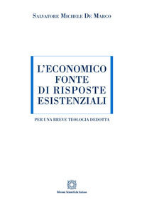 9788849536898 - L'economico fonte di risposte esistenziali