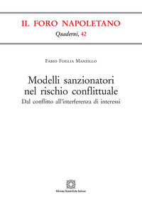 9788849542387 - Modelli sanzionatori nel rischio conflittuale. Dal conflitto all'interferenza di interessi