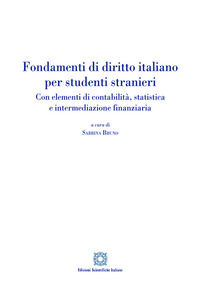 9788849545883 - Fondamenti di diritto italiano per studenti stranieri. Con elementi di contabilità, statistica e intermediazione finanzi