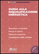 9788849637410 - Guida alla riqualificazione energetica