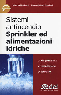 9788849642919 - Sistemi antincendio Sprinkler ed alimentazioni idriche