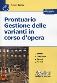 9788849655711 - Prontuario gestione delle varianti in corso d'opera
