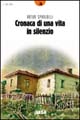 9788849701814 - Cronaca di una vita in silenzio