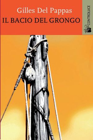 9788849703740 - Il bacio del grongo