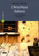9788849704464 - L'Anschluss italiano. La guerra in Albania (1939-1945)