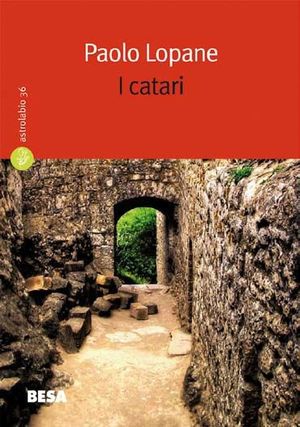 9788849707137 - I catari. Dai roghi di Colonia all'eccidio di Montségur