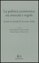 9788849813821 - La politica tra mercati e regole