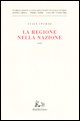 9788849816594 - La regione nella nazione (1949)