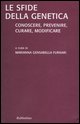 9788849817669 - Le sfide della genetica