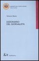 9788849818536 - Dizionario del giornalista