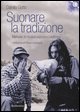 9788849819168 - Suonare la tradizione