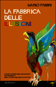 9788849838725 - La fabbrica delle illusioni