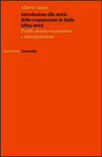 9788849840209 - Introduzione alla storia della cooperazione in Italia (1854-2011)