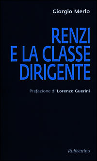 9788849842777 - Renzi e la classe dirigente
