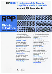 9788849848953 - Rivista di politica (2016). Vol. 2: Il malessere della Francia tra politica, storia e memoria.