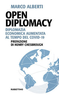 9788849865134 - Open Diplomacy. Diplomazia economica aumentata al tempo del Covid-19