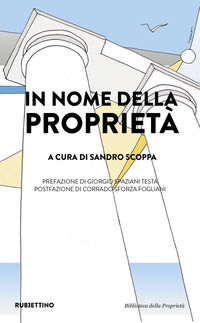 9788849868654 - In nome della proprietà