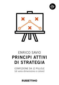 9788849871548 - Principi attivi di strategia. Confezione da 12 pillole (di varia dimensione e colore)
