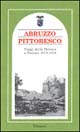 9788850000364 - Abruzzo pittoresco. Viaggi dalla Marsica a Pescara 1876-1918
