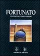 9788850001187 - Fortunato. I luoghi del tempo sospeso